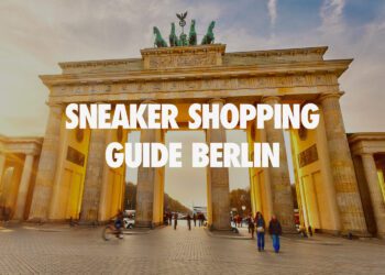 Sneaker Shopping Guide Berlin