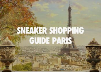 Sneaker Shopping Guide Paris